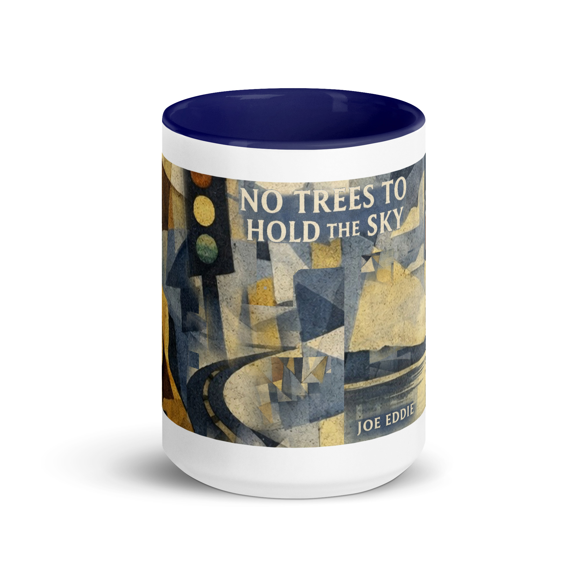 Joe Eddie - No Trees To Hold The Sky - Mug with Color Inside - Image 4